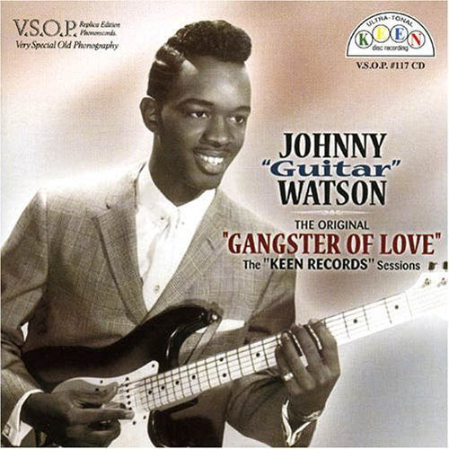 Johnny Watson Guitar: The Original Gangster Of Love: The Keen Records Sessions - Compact Disc