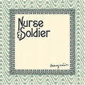 Nurse & Soldier: Marginalia - Compact Disc