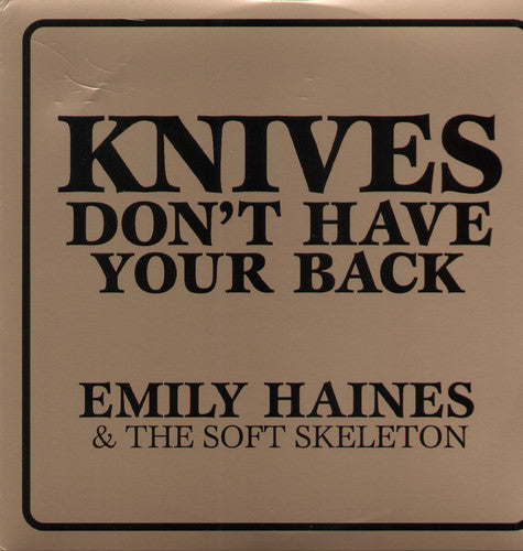 Emily Haines: Knives Don't Have Your Back [ Vinyl ]