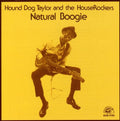 Hound Dog Taylor: Natural Boogie - Compact Disc