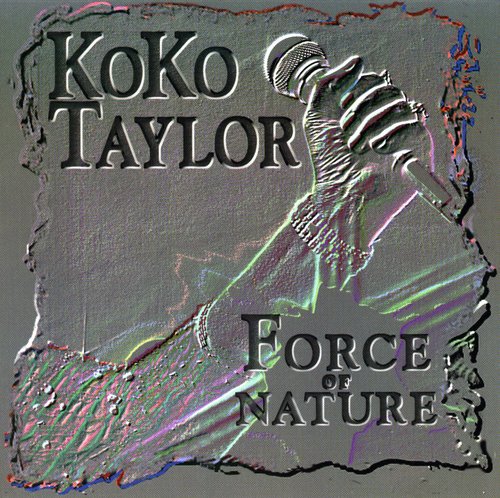Koko Taylor: Force of Nature - Compact Disc