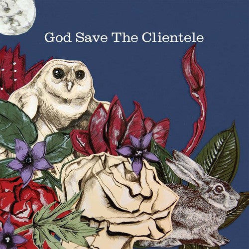 The Clientele: God Save the Clientele [ Vinyl ]