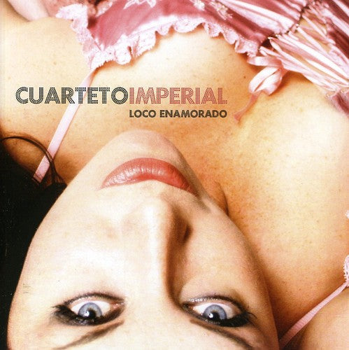 Cuarteto Imperial: Loco Enamorado - CD