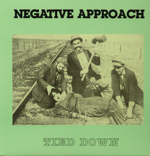 Negative Approach: Tied Down [ Vinyl ]