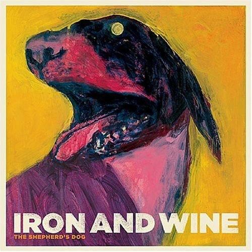 Iron & Wine: The Shepherd's Dog [ Vinyl ]