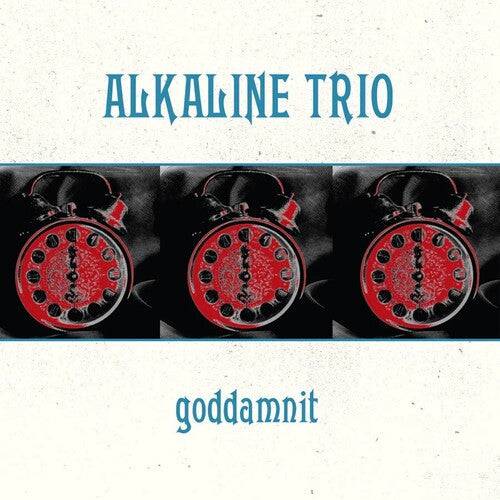 Alkaline Trio: Goddamnit [ Vinyl ]