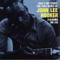 John Lee Hooker: That's My Story/Folk Blues of John Lee Hooker - Compact Disc