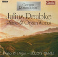 Julius Reubke: German Romanticism I - Compact Disc