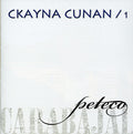 Peteco Carabajal: Ckayna Cunan 1 - CD
