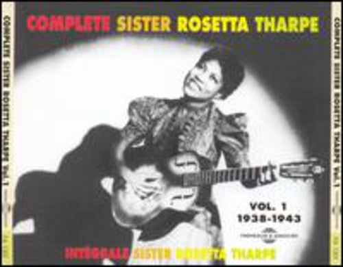 Sister Rosetta Tharpe: Vol. 1-Intergrale Sister Rosetta Sharpe - Compact Disc