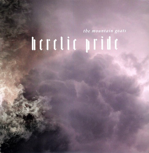 The Mountain Goats: Heretic Pride [ Vinyl ]