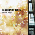 Cristian Amigo: Kingdom of Jones - CD