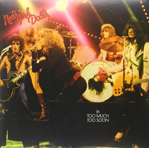 New York Dolls: Too Much Too Soon [ Vinyl ]