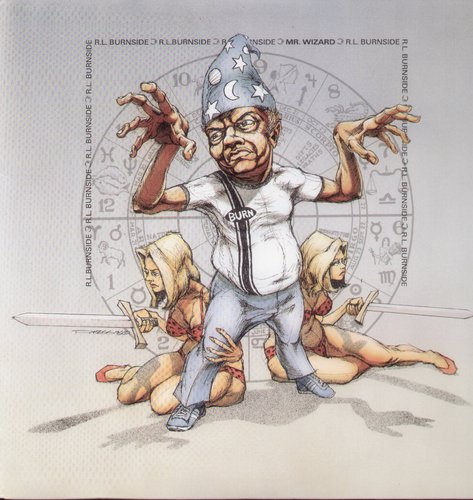 R.L. Burnside: Mr. Wizard [ Vinyl ]