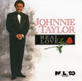 Johnnie Taylor: Real Love - CD