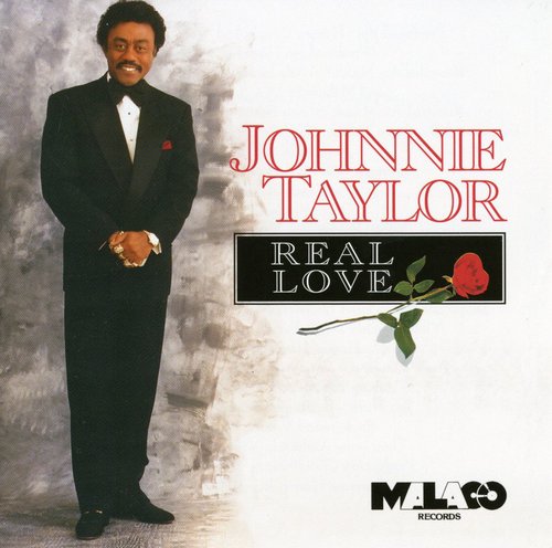 Johnnie Taylor: Real Love - CD