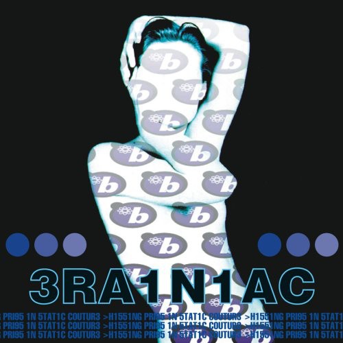 Brainiac: Hissing Prigs in Static Couture [ Vinyl ]