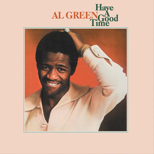 Al Green: Have A Good Time - CD