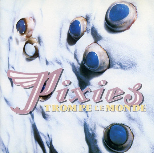 Pixies: Trompe Le Monde [ Vinyl ]