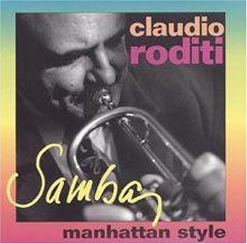 Claudio Roditi: Samba: Manhattan Style - CD