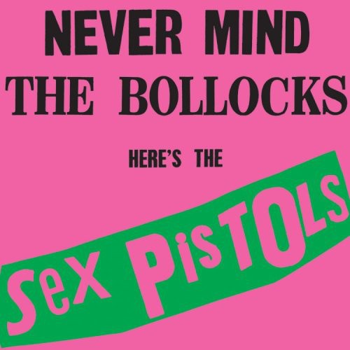Sex Pistols: Never Mind the Bollocks [ Vinyl ]
