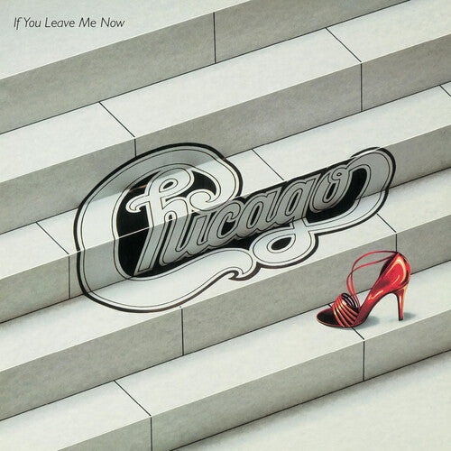 Chicago: If You Leave Me Now and Other Hits - CD