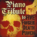 Piano Tribute: Piano tribute to Five Finger Death Punch - CD