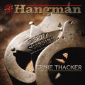 Ernie Thacker: Hangman - Compact Disc