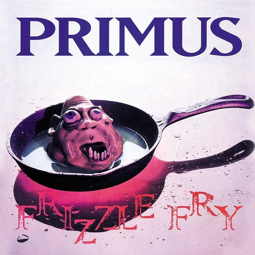 Primus: Frizzle Fry [ Vinyl ]