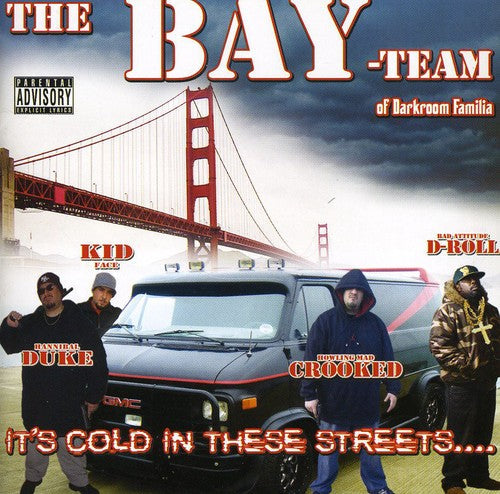 The Bay Team of Darkroom Familia: It's Cold in These Streets - Compact Disc