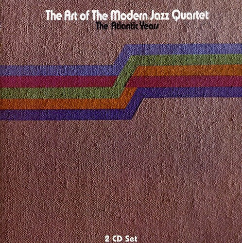The Modern Jazz Quartet: Art of the Modern Jazz Quartet - CD
