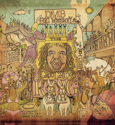 Dave Matthews: Big Whiskey and The Groogrux King [ Vinyl ]