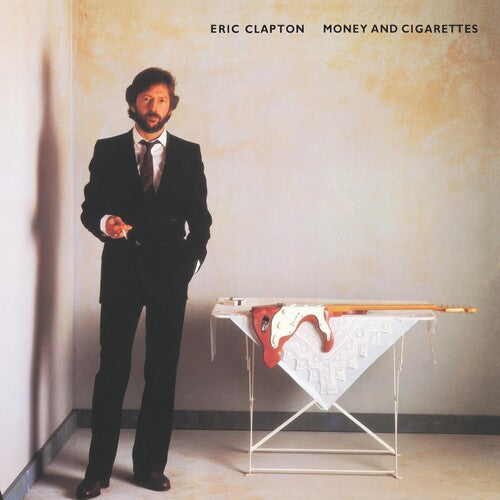 Eric Clapton: Money and Cigarettes [ Vinyl ]