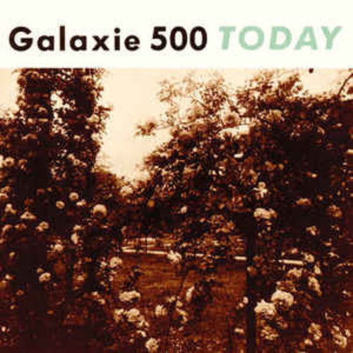 Galaxie 500: Today [ Vinyl ]