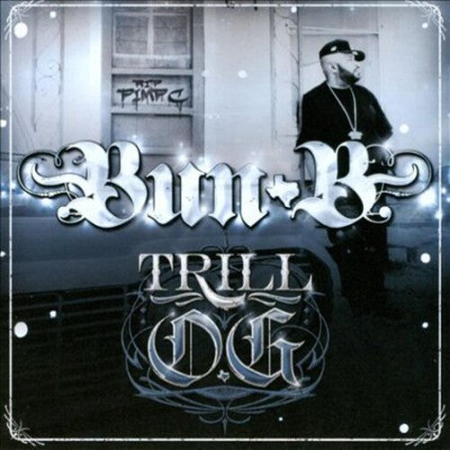 Bun-B: Trill O.G. - Compact Disc
