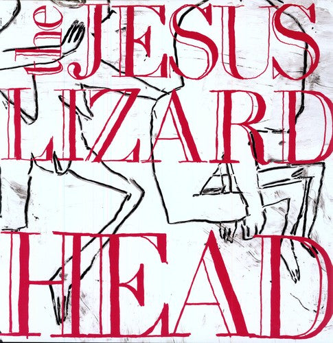 The Jesus Lizard: Head [Remastered] [Bonus Tracks] [Deluxe Edition] [ Vinyl ]