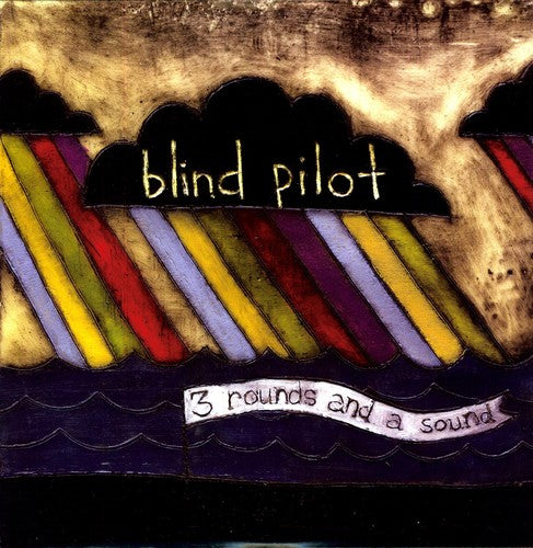 Blind Pilot: 3 Rounds and A Sound [ Vinyl ]