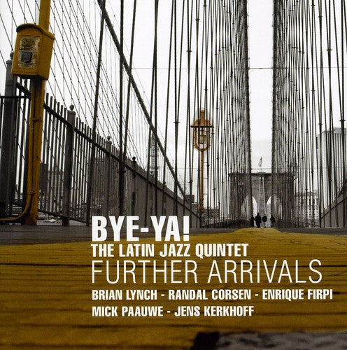 Bye-Ya!: Further Arrivals - CD