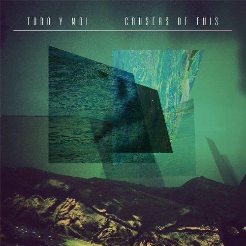Toro y Moi: Causers of This [ Vinyl ]