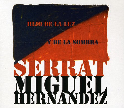 Joan Manuel Serrat: Hijo de la Luz y la Somb (Imported) - CD