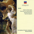 Royal Concertgebouw Orchestra: Ravel: Daphnis Et Chloe / Pavane / Alborado - Compact Disc