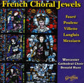 Worcester Cathedral Choir: French Choral Jewels - Compact Disc