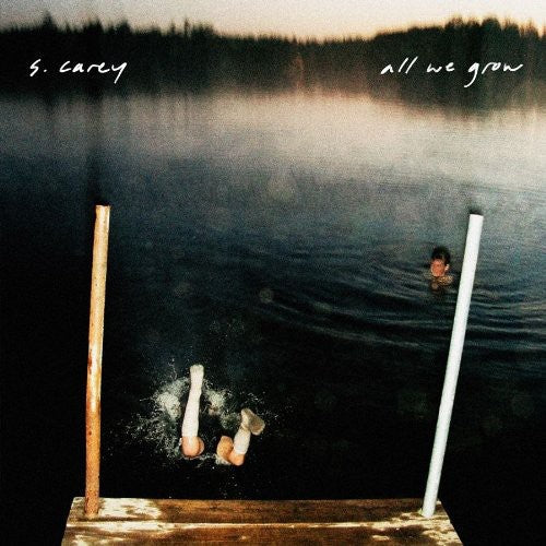 S. Carey: All We Grow [ Vinyl ]