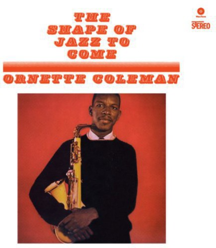 Ornette Coleman: Shape of Jazz to Come [ Vinyl ]