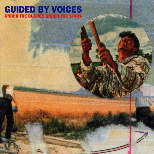 Guided by Voices: Under the Bushes Under the Stars [ Vinyl ]
