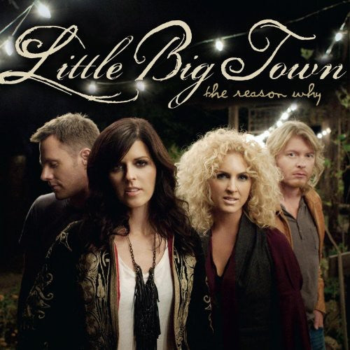 Little Big Town: The Reason Why [ Vinyl ]
