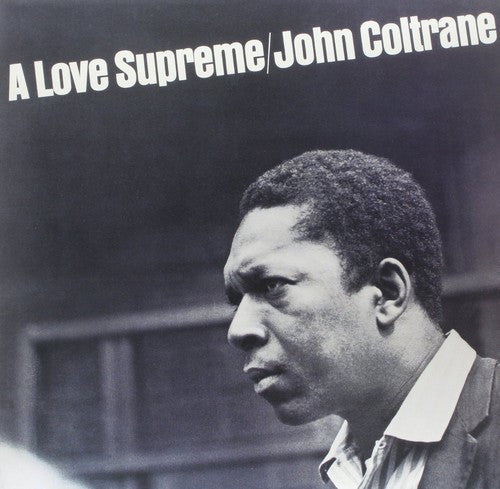 John Coltrane: A Love Supreme [ Vinyl ]