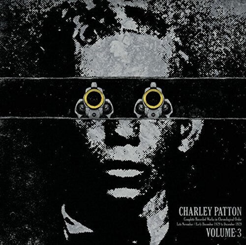 Charley Patton: Complete Recorded Works In Chronological Order, Vol. 3 [ Vinyl ]