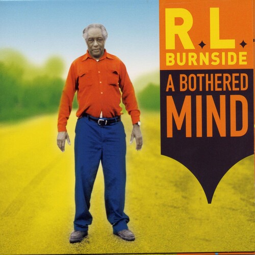 R.L. Burnside: A Bothered Mind [ Vinyl ]