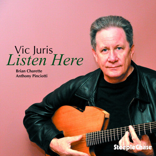 Vic Juris: Listen Here - CD